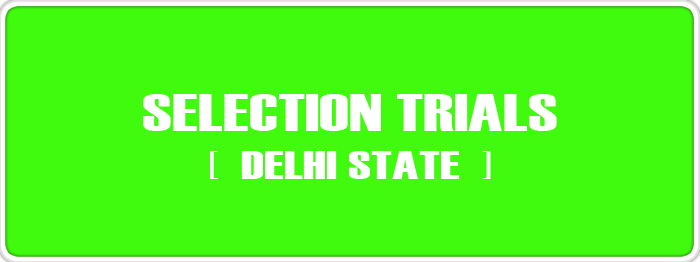 Selection Trials of Delhi State